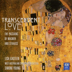 Transcendent Love - The Passions Of Wagner And Strauss