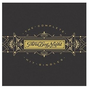 Celebrate: The Three Dog Night Story, 1965–1975