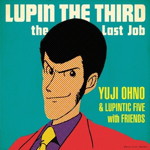 LUPIN THE THIRD~the Last Job~