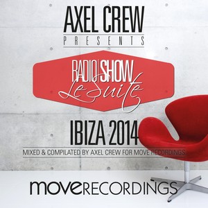Le Suite Radio Show Vol 05 by Axel Crew