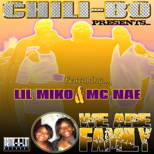 We Are Family (feat. Lil Miko & MC Nae) (我们是一家人)