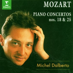 Mozart: Piano Concertos Nos. 18 & 25