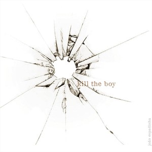 Kill the Boy