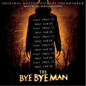 The Bye Bye Man (Original Motion Picture Soundtrack) (送葬人 电影原声带)