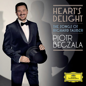 Heart's Delight - The Songs of Richard Tauber