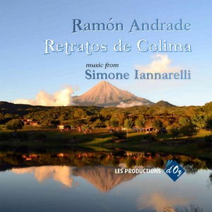 Retratos de Colima: music from Simone Iannarelli