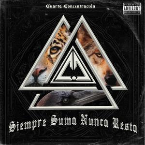 Siempre Suma Nunca Resta (Explicit)