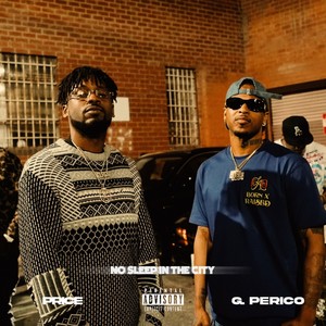 NO SLEEP IN THE CITY (Explicit)
