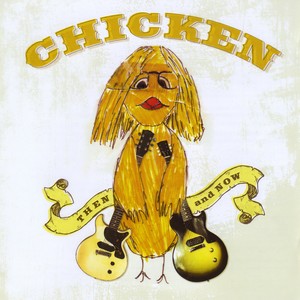 Chicken Then and Now