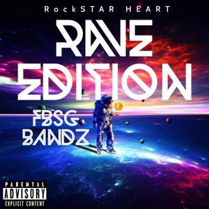 rave edition (rockstar) [explicit]