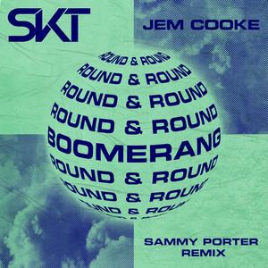 boomerang(round round(sammy porter remix)