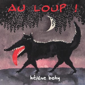 Au Loup !