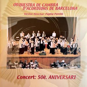 Orquestra de Cambra d'Acordions de Barcelona (OCAB) - Concert 50 Aniversari