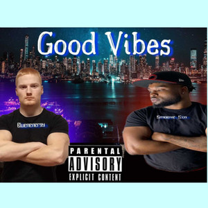 goodvibesexplicit