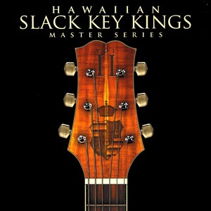 Hawaiian Slack Key Kings Master Series, Vol. 2