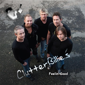 feelin" goodclutterbillies专辑:feelin" good播放收藏评论更多歌词