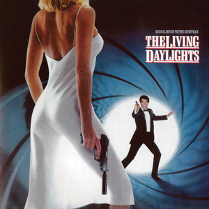 The Living Daylights (Original Soundtrack) (007:黎明生机 电影原声带)