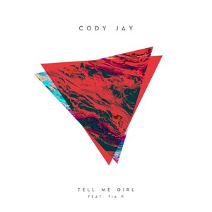 Tell Me Girl (feat. Tia P.)