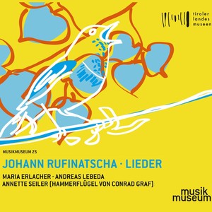 Rufinatscha: Lieder