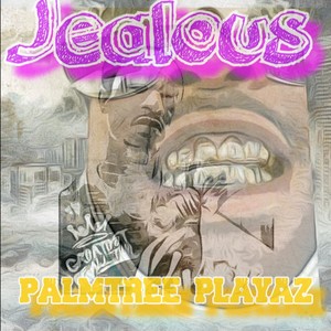 jealous (explicit)