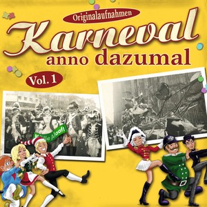 Karneval anno dazumal – Vol. 1