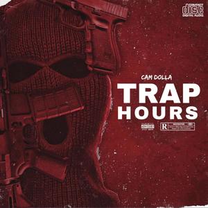 trap hours (explicit) - cam dolla - qq音乐-千万正版音乐海量无损