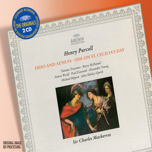 Purcell: Dido and Aeneas; Ode for St. Cecilia's Day (珀塞尔:狄多与埃涅阿斯;圣塞西莉亚节的赞歌)