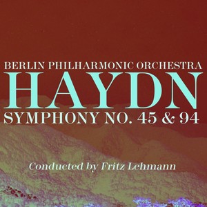 Haydn Symphony No 45 & 94 (海顿G大调第94号交响曲)