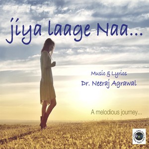 Jiya Laage Naa