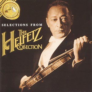 Selections from The Heifetz Collection