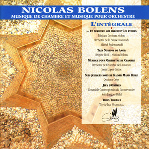 Bolens: Musique de Chambre et Musique Pour Orchestre