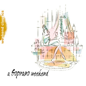 A Soprano Weekend (女高音的周末)
