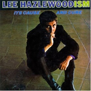 Lee Hazlewood-ism: Its Cause and Cure