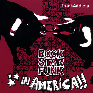 pricks track addicts 专辑 rockstarfunk in america 歌词