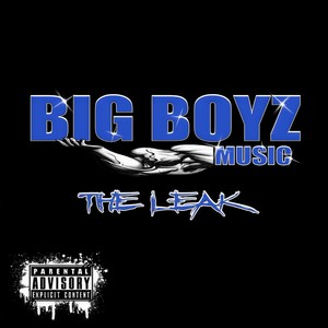 The Leak (Explicit)