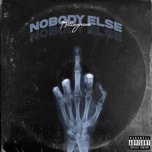 nobody else (explicit)