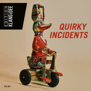 Quirky Incidents