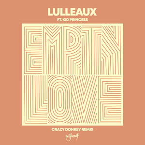 Empty love (Crazy Donkey Remix)