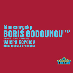Moussorgsky: Boris Godounov (1872 Version)