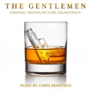 The Gentlemen (Original Motion Picture Soundtrack) (绅士们 电影原声带)