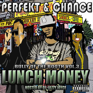 Lunch Money (feat. DJ Jazzy Joyce)