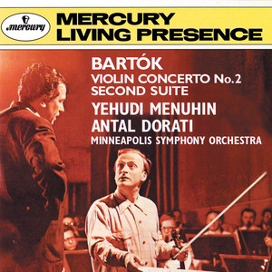 Bartók: Violin Concerto No. 2; Suite No. 2 (巴托卡:第2号小提琴协奏曲和第2号组曲)