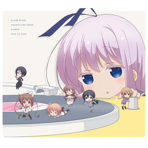 「スロウスタート」キャラクターソングアルバム「Step by Step」 (《Slow Start》角色歌专辑《Step by Step》)
