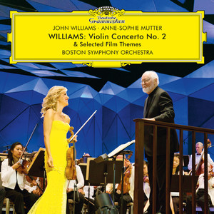 Williams: Violin Concerto No. 2 & Selected Film Themes (威廉姆斯:第二小提琴 & 精选电影主题曲)