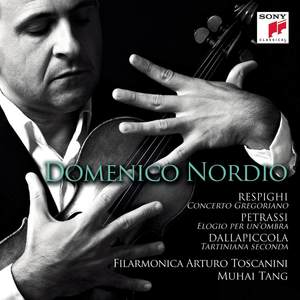 Respighi - Concerto Gregoriano - Dallapiccola - Petrassi: Works for violin and orchestra