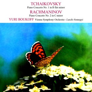 Tchaikovsky: Piano Concerto No.1 & Rachmaninov: Piano Concerto No. 2