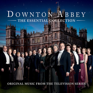 Downton Abbey - The Essential Collection (唐顿庄园 第三季 电视剧原声带)