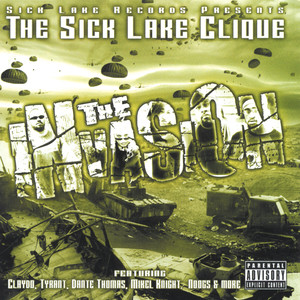 Sick Lake Muzic Presents: The Invasion (Explicit)