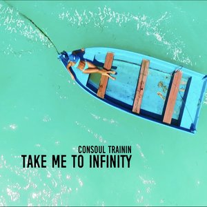 Take Me to Infinity(热度:24)由诗涵。翻唱，原唱歌手Consoul Trainin
