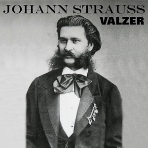 Strauss II: Valzer
